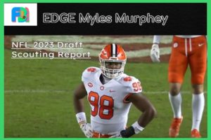 EDGE Myles Murphey Scouting Report: A Dominant Athlete With Boom Or Bust Potential