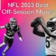 Top Ten Best Off-Season Moves In The NFL