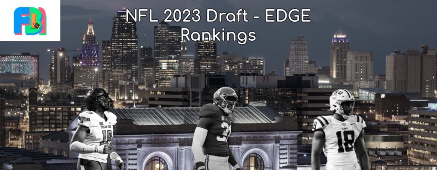 Top Ten EDGEs In The NFL 2023 Draft