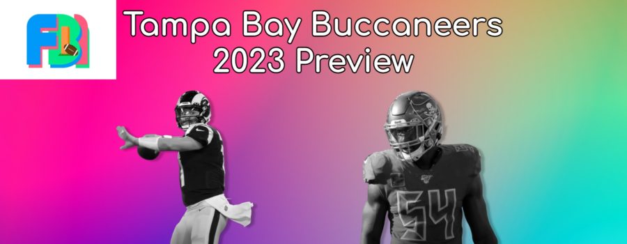 Tampa Bay Buccaneers 2023 Preview: Can The Defense Carry Them To Success?