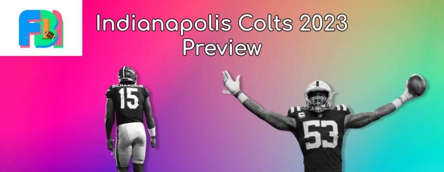 Indianapolis Colts 2023 Preview: An Exhilarating New Begining