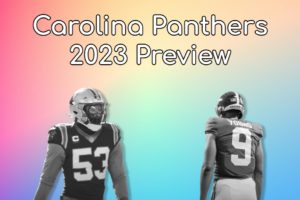 Carolina Panthers 2023 Preview: Can Bryce Young Resurrect The Team?