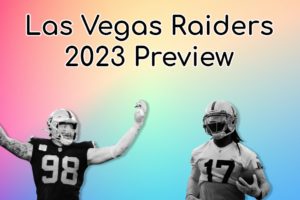 Las Vegas Raiders 2023 Preview: A Star-Studded Roster With A Question Mark At QB