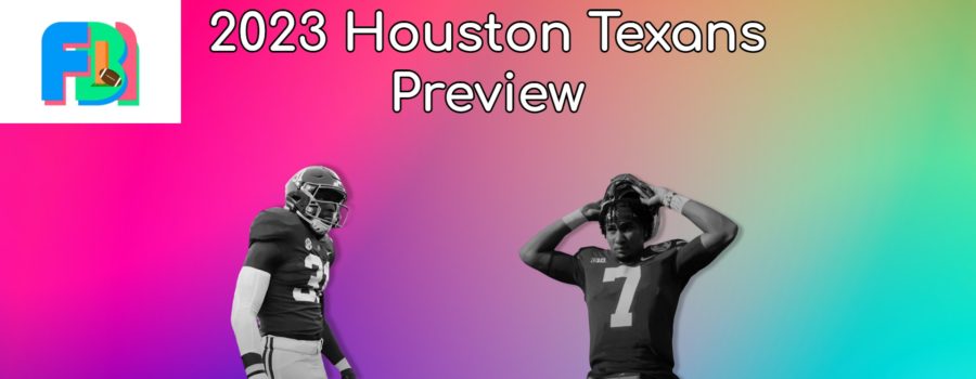 Houston Texans Team Preview: A Bright Horizon On The Way