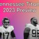 Tennessee Titans 2023 Preview: A Well-Coached And Rugged Team