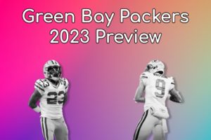 Green Bay Packers 2023 Preview: How Will Jordan Love Fare In His First Year Starting?