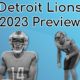 Detroit Lions 2023 Preview: Can Jared Goff Get Back To The Super Bowl With This Team?