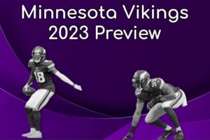 Minnesota Vikings 2023 Preview: A Talented Team Stuck In QB-Purgatory