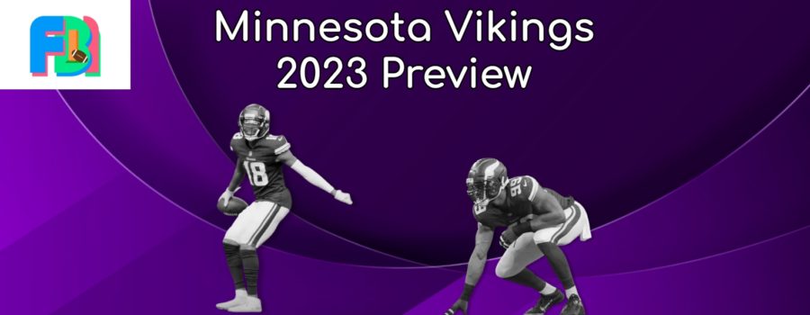 Minnesota Vikings 2023 Preview: A Talented Team Stuck In QB-Purgatory