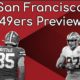 San Francisco 49ers 2023 Preview: The NFL’s Best Defense Paired With An Elite Offensive Mind