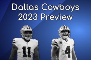 Dallas Cowboys 2023 Preview: What’s Dak Prescott’s And Mike McCarthy’s Ceiling?