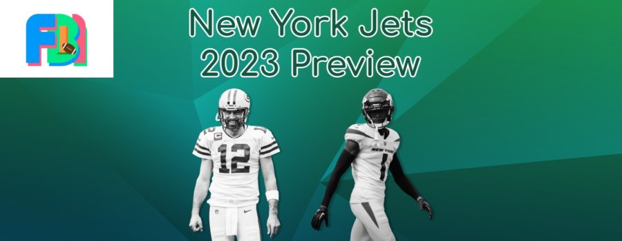 New York Jets 2023 Preview: Why Aaron Rodgers Makes Them Contenders