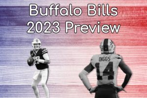 Buffalo Bills 2023 Preview: The Sword of Damocles Hanging Over The NFL