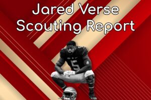 Jared Verse Midterm Scouting Report: A Player Who Proved Me Wrong
