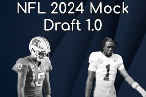 NFL Mock Draft 2024 1.0: Minnesota Trades Up And Finds Their QB