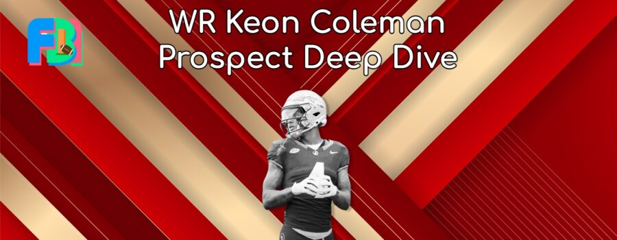 WR Keon Coleman Prospect Deep Dive: A Guy To Look Out For At The Combine