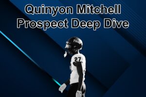 CB Quinyon Mitchell Prospect Deep Dive: What Isn’t He Good At?