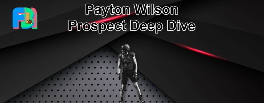 LB Payton Wilson Prospect Deep Dive: The Type Of Linebacker Modern Defenses Love