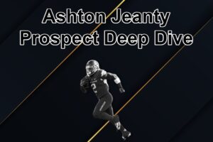 RB Ashton Jeanty Prospect Deep Dive: How Can a Man be This Good at Football?