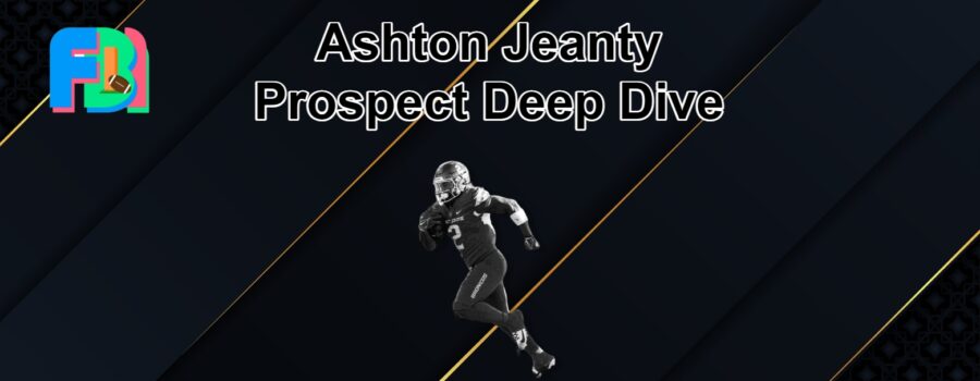 RB Ashton Jeanty Prospect Deep Dive: How Can a Man be This Good at Football?